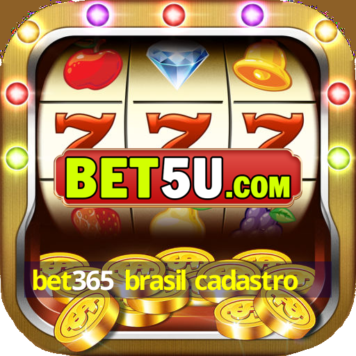 bet365 brasil cadastro